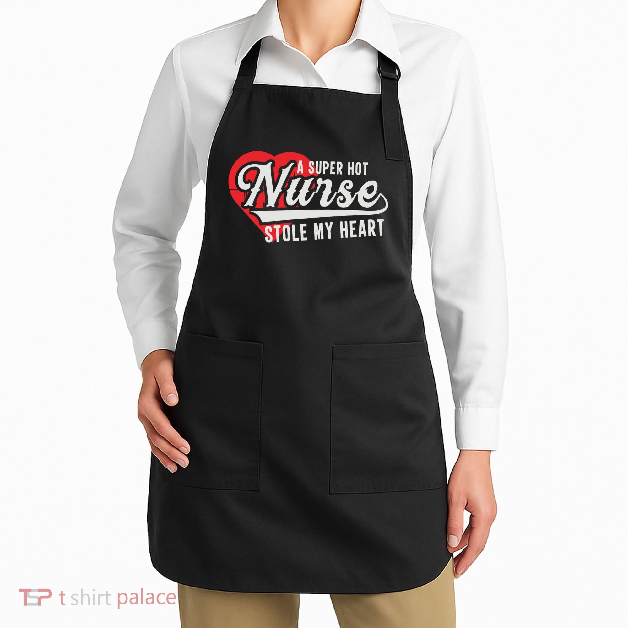 A Super Hot Nurse Stole My Heart Apron