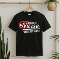 A Super Hot Nurse Stole My Heart T-Shirt thumb 2