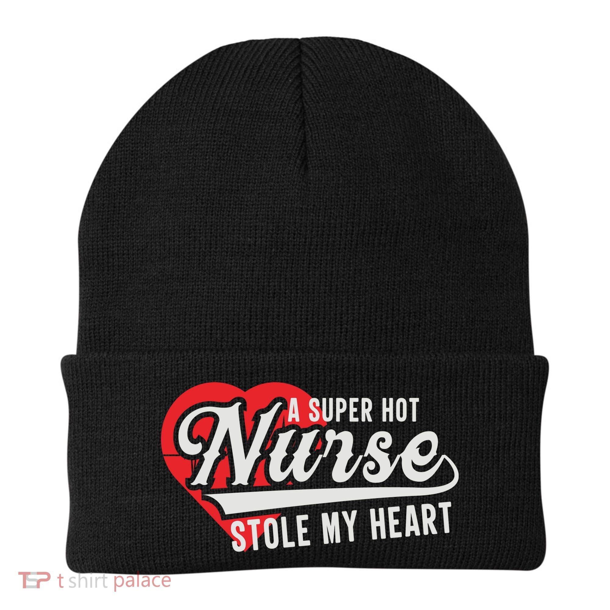 A Super Hot Nurse Stole My Heart Beanie