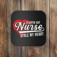 A Super Hot Nurse Stole My Heart Coaster thumb 0