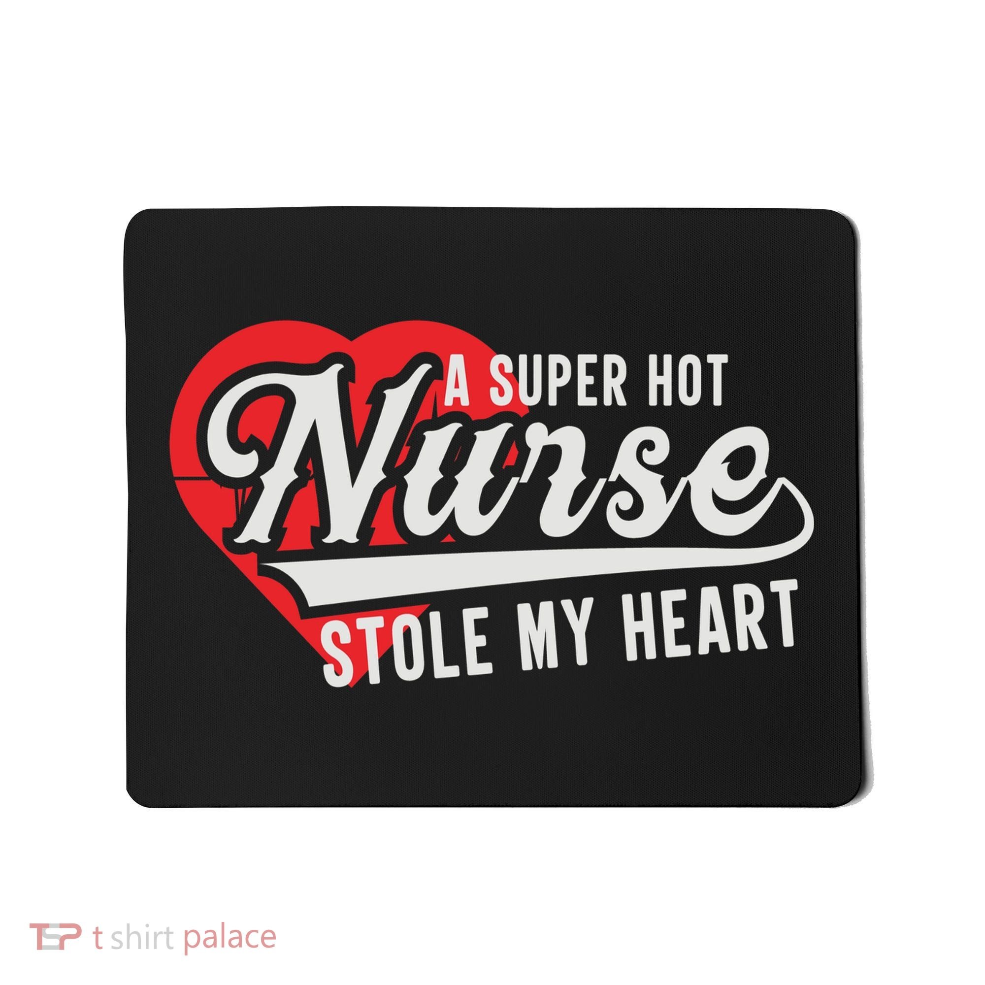 A Super Hot Nurse Stole My Heart Mousepad