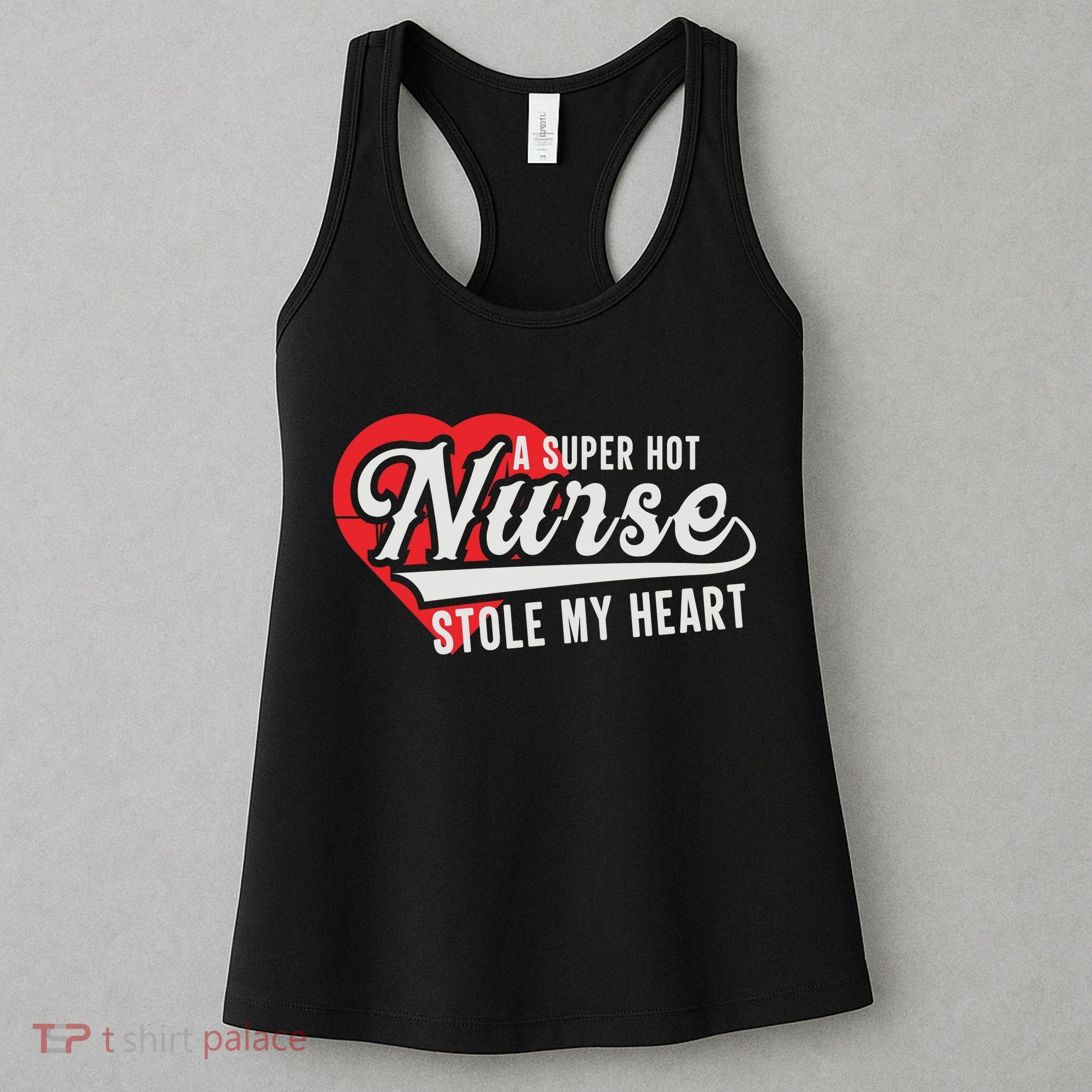 A Super Hot Nurse Stole My Heart Women's Tank Top