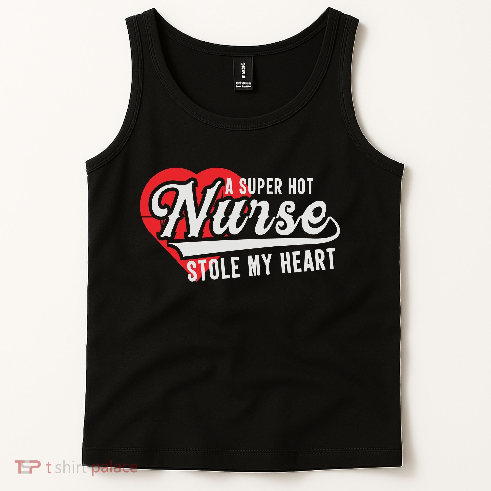 A Super Hot Nurse Stole My Heart Tank Top