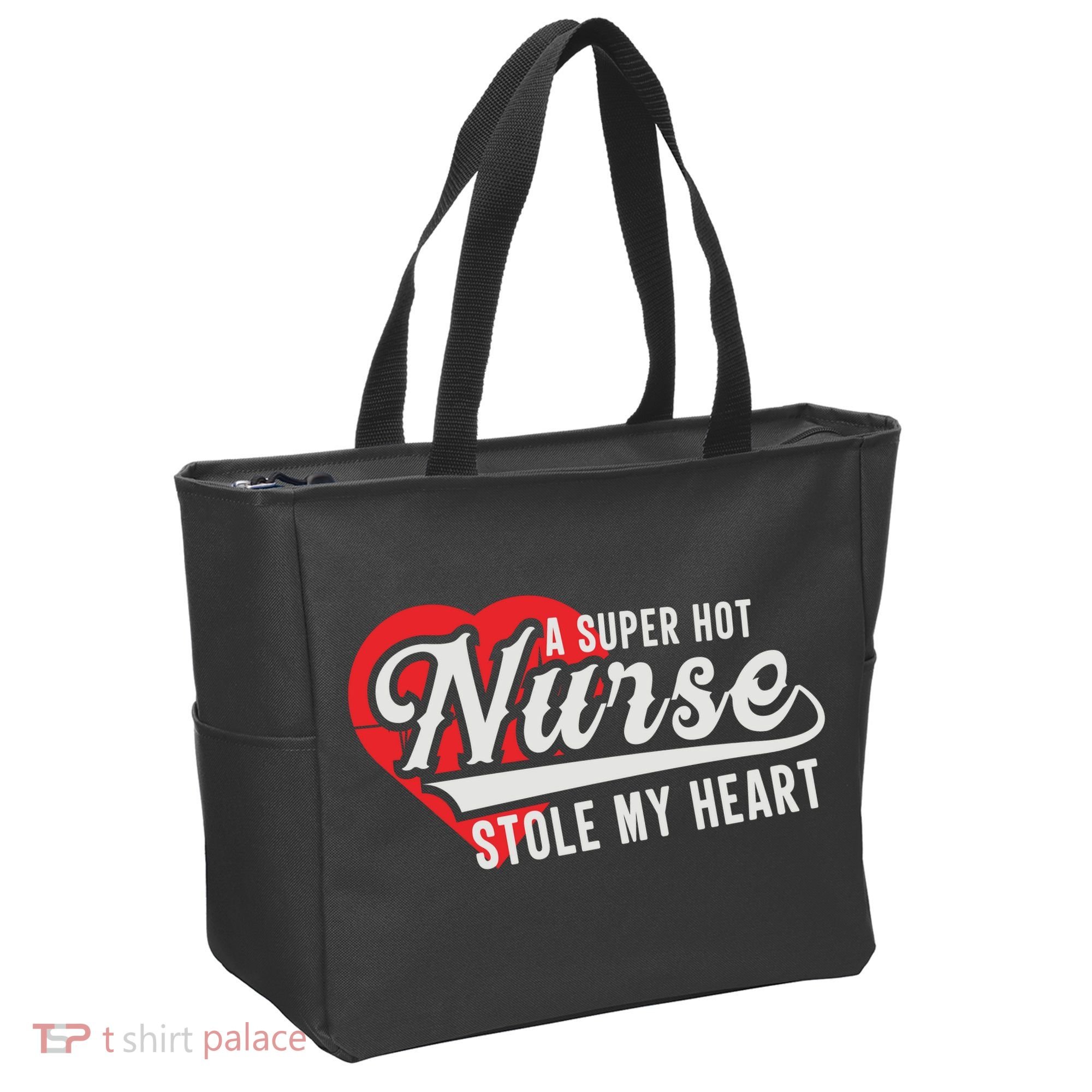 A Super Hot Nurse Stole My Heart Tote Bag