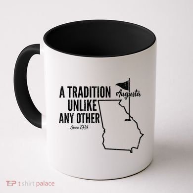 A Tradition Unlike Any Other Augusta Georgia Golfing Coffee Mug