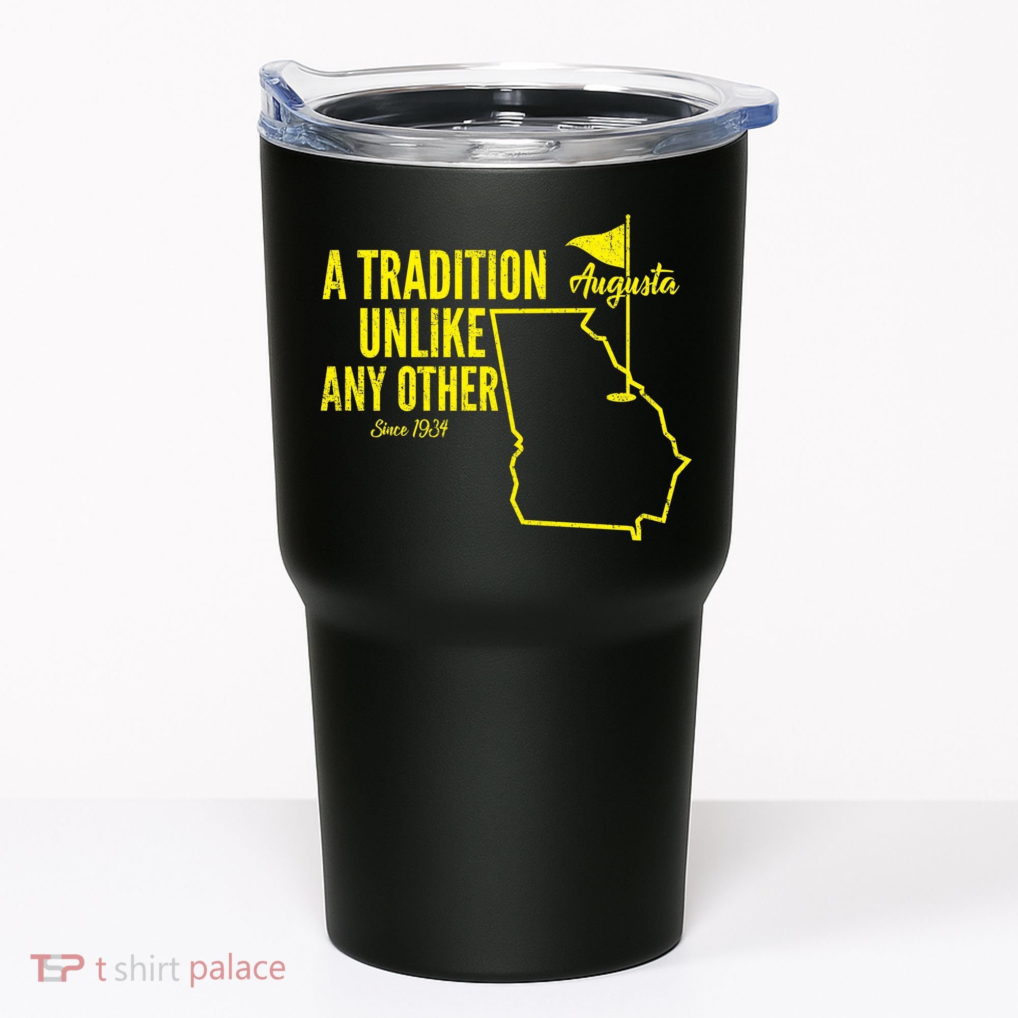 A Tradition Unlike Any Other Augusta Georgia Golfing Tumbler
