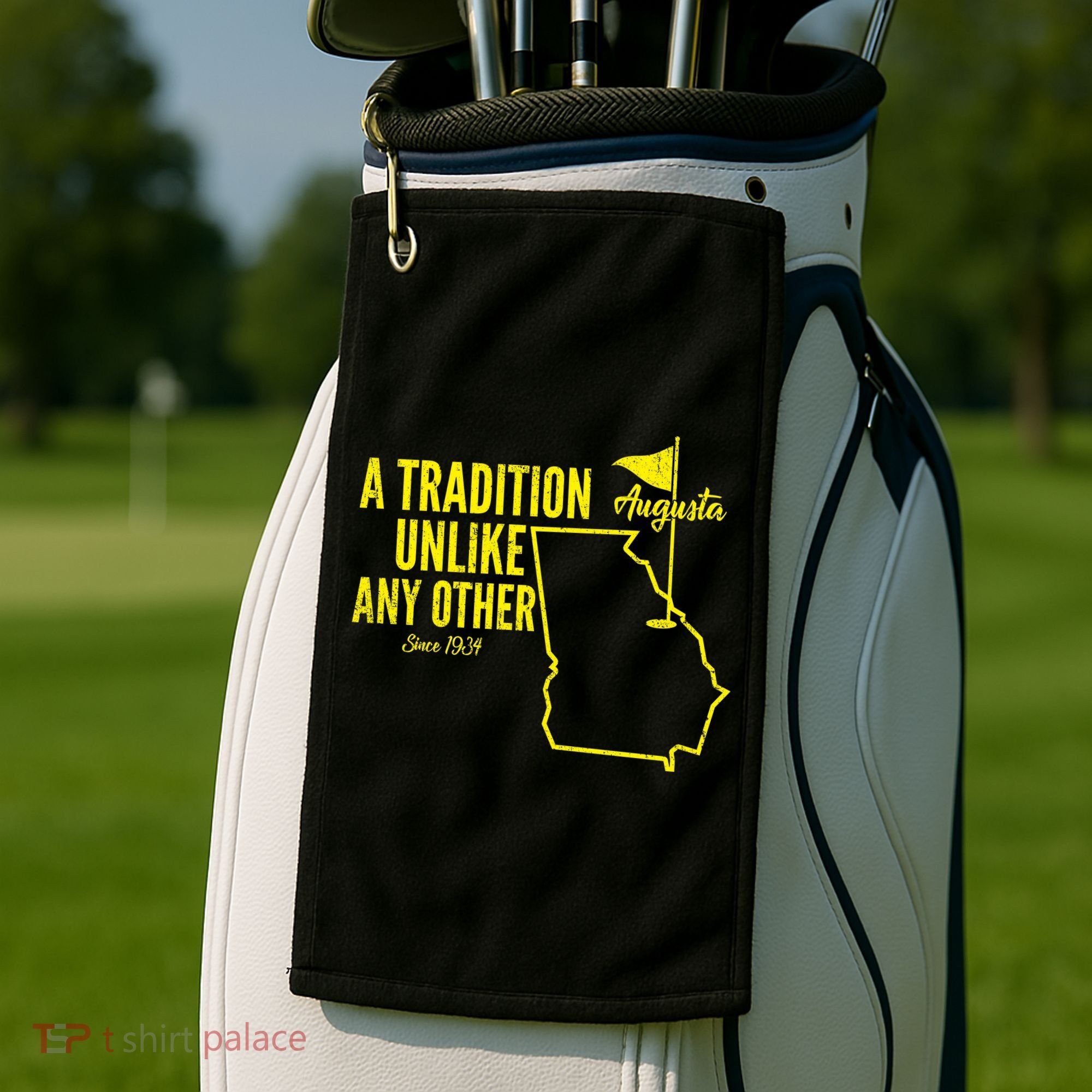 A Tradition Unlike Any Other Augusta Georgia Golfing Golf Towel