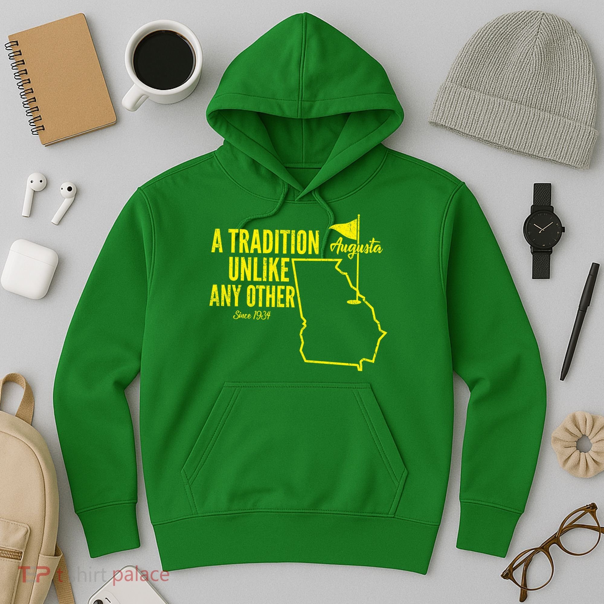 A Tradition Unlike Any Other Augusta Georgia Golfing Hoodie