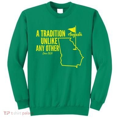 A Tradition Unlike Any Other Augusta Georgia Golfing Sweatshirt