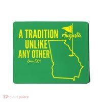 A Tradition Unlike Any Other Augusta Georgia Golfing Mousepad thumb 0