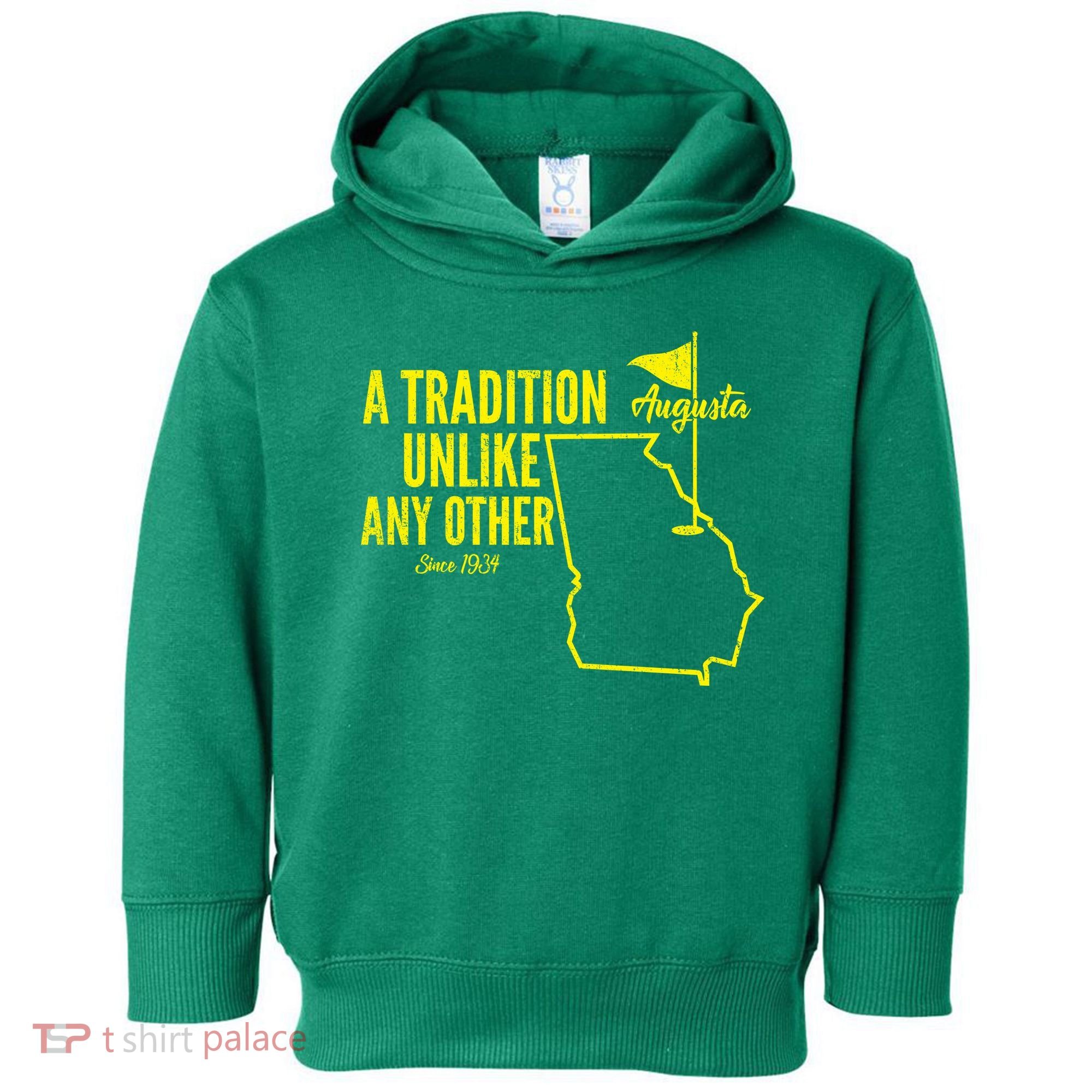 A Tradition Unlike Any Other Augusta Georgia Golfing Toddler Hoodie