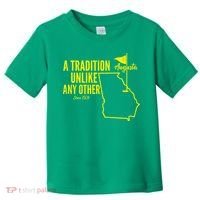 A Tradition Unlike Any Other Augusta Georgia Golfing Toddler T-Shirt thumb 0