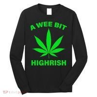 A Wee Bit Highrish Long Sleeve Shirt thumb 0