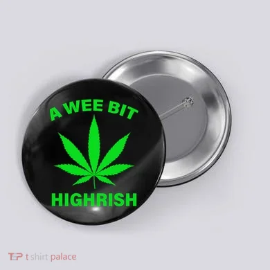 A Wee Bit Highrish Button