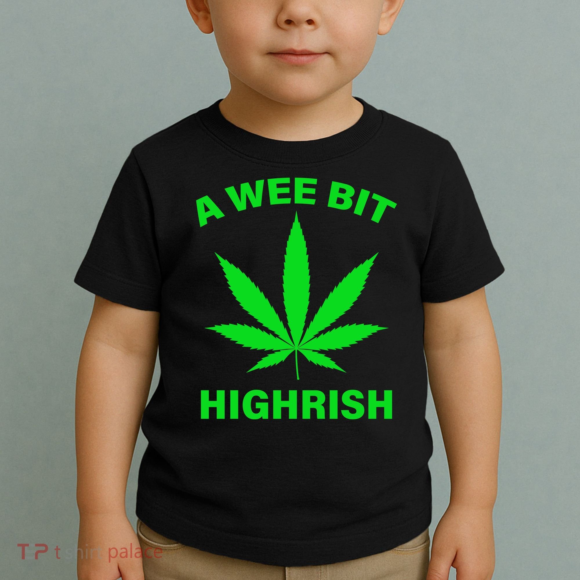 A Wee Bit Highrish Toddler T-Shirt