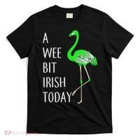 A Wee Bit Irish Today Flamingo T-Shirt thumb 0