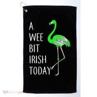 A Wee Bit Irish Today Flamingo Golf Towel thumb 0