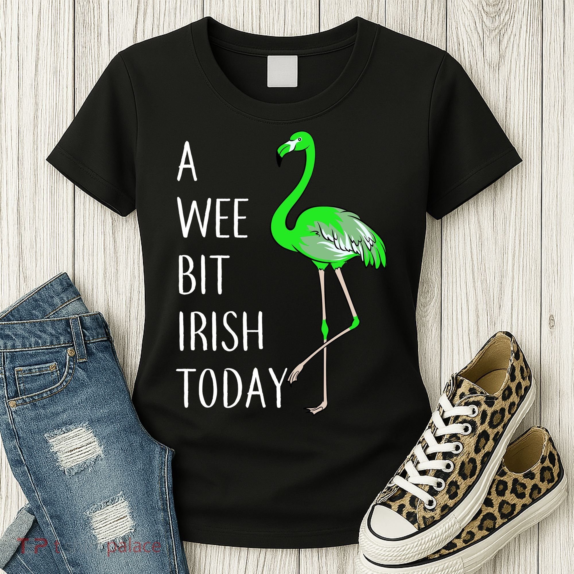 A Wee Bit Irish Today Flamingo Women's T-Shirt