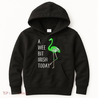 A Wee Bit Irish Today Flamingo Kids Hoodie
