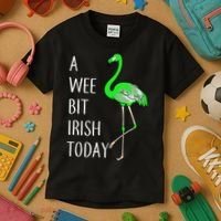 A Wee Bit Irish Today Flamingo Kids T-Shirt thumb 3