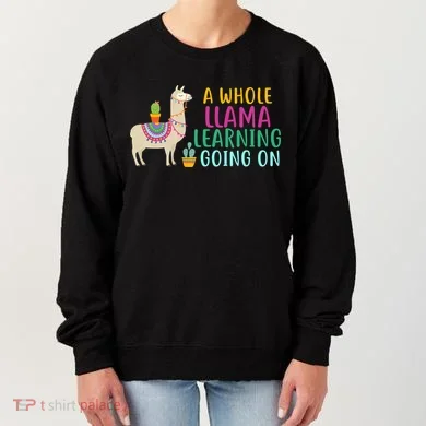 A Whole Llama Learning Going On Women's Sweatshirt
