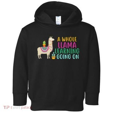 A Whole Llama Learning Going On Toddler Hoodie