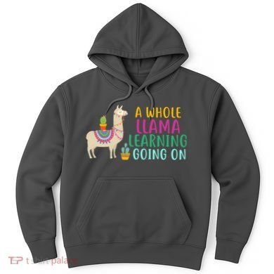 A Whole Llama Learning Going On Hoodie