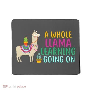 A Whole Llama Learning Going On Mousepad