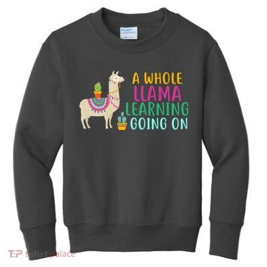 A Whole Llama Learning Going On Kids Sweatshirt