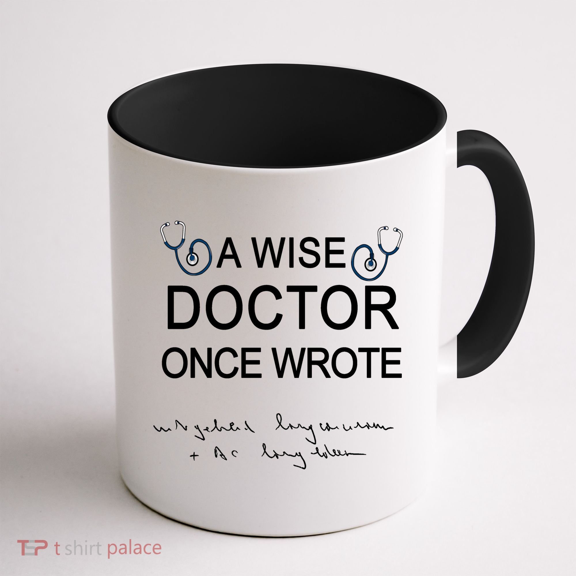 A Wise Doctor Once Wrote Medical Doctor Handwriting Funny Coffee Mug