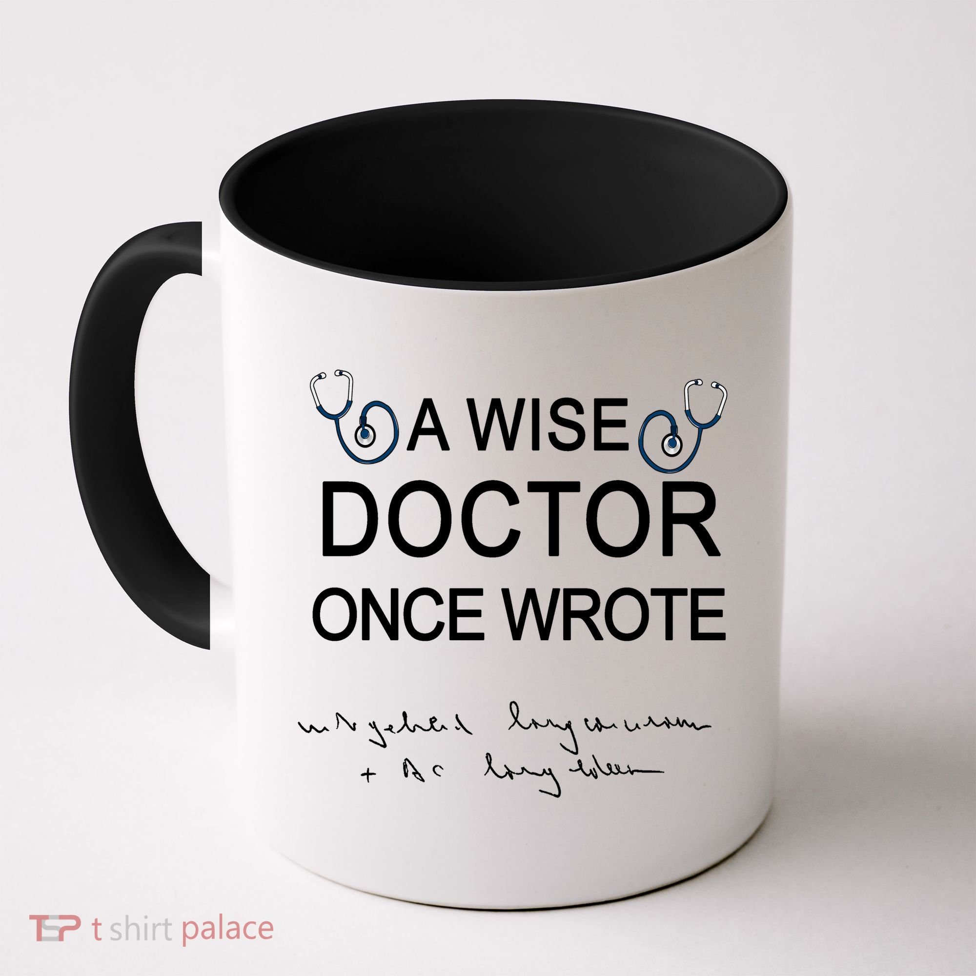 A Wise Doctor Once Wrote Medical Doctor Handwriting Funny Coffee Mug