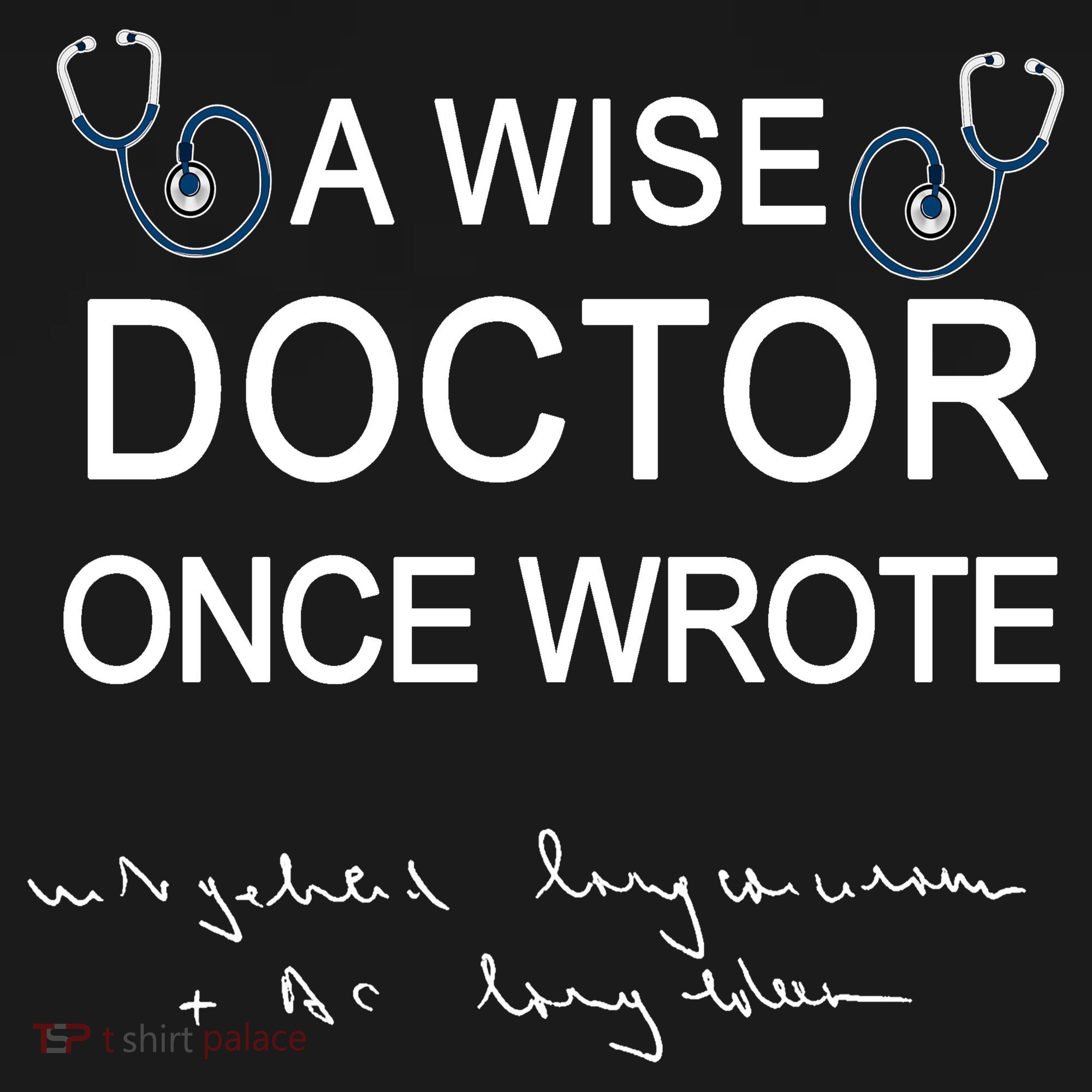 A Wise Doctor Once Wrote Medical Doctor Handwriting Funny Women's Tank Top