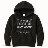 A Wise Doctor Once Wrote Medical Doctor Handwriting Funny Kids Hoodie thumb 0