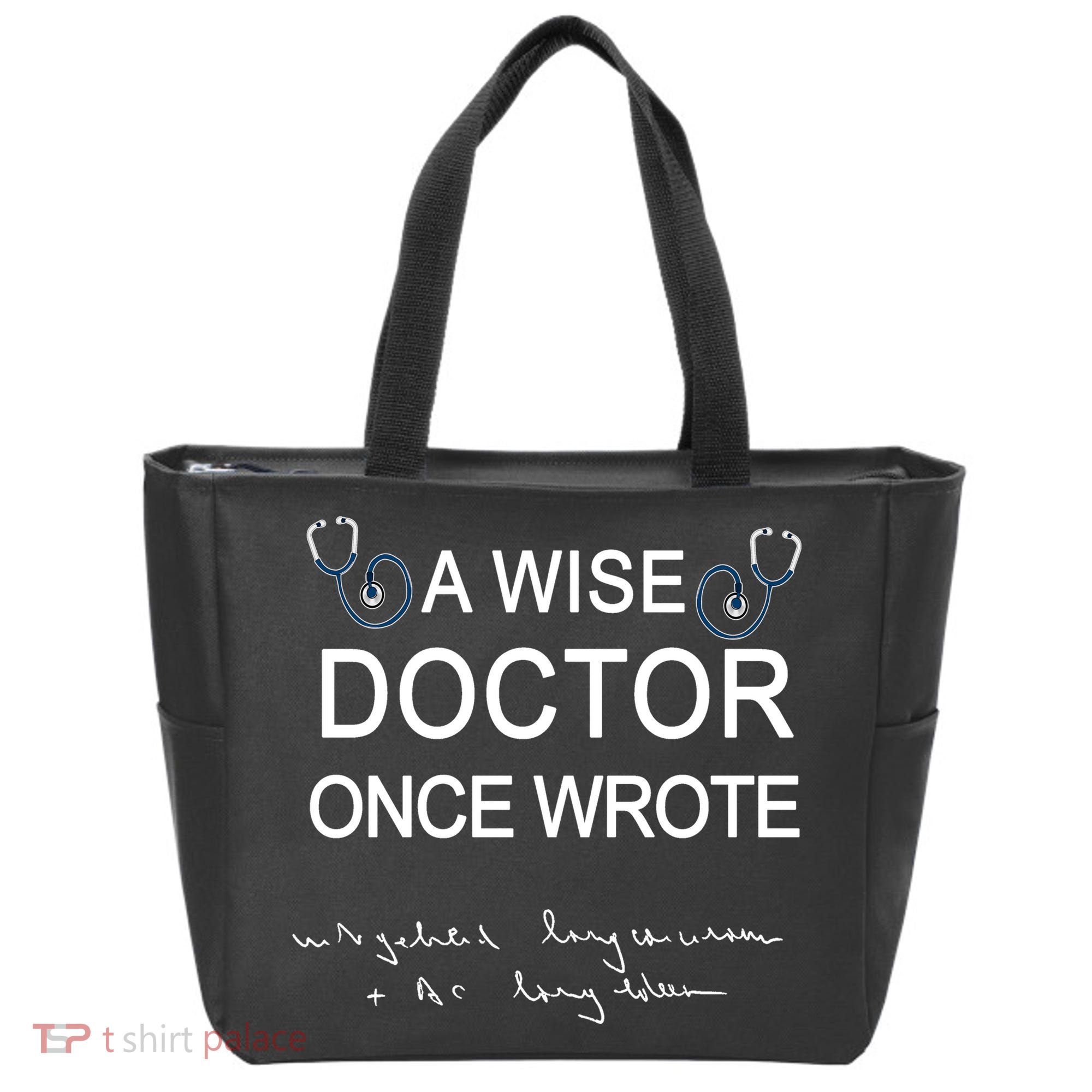A Wise Doctor Once Wrote Medical Doctor Handwriting Funny Tote Bag