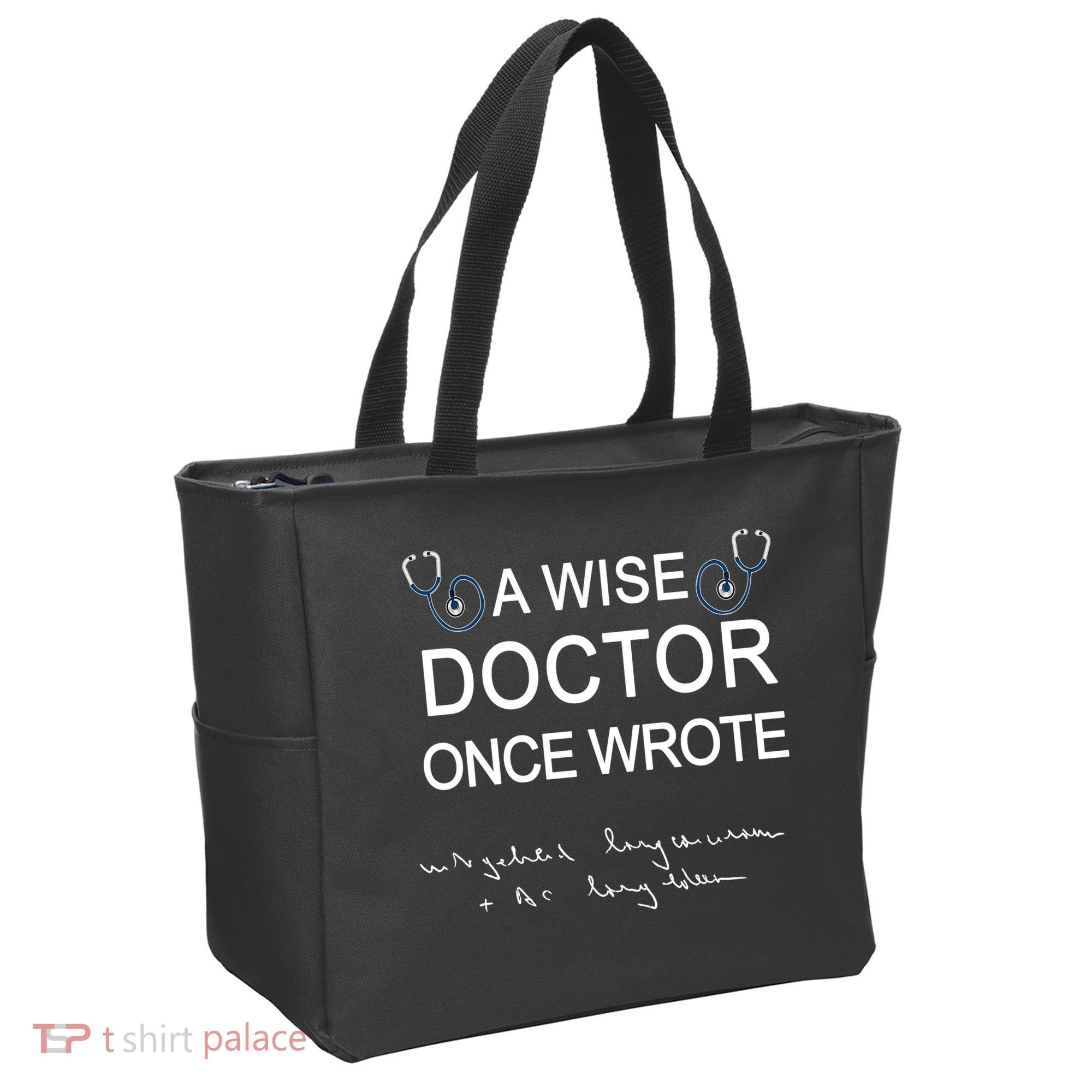 A Wise Doctor Once Wrote Medical Doctor Handwriting Funny Tote Bag
