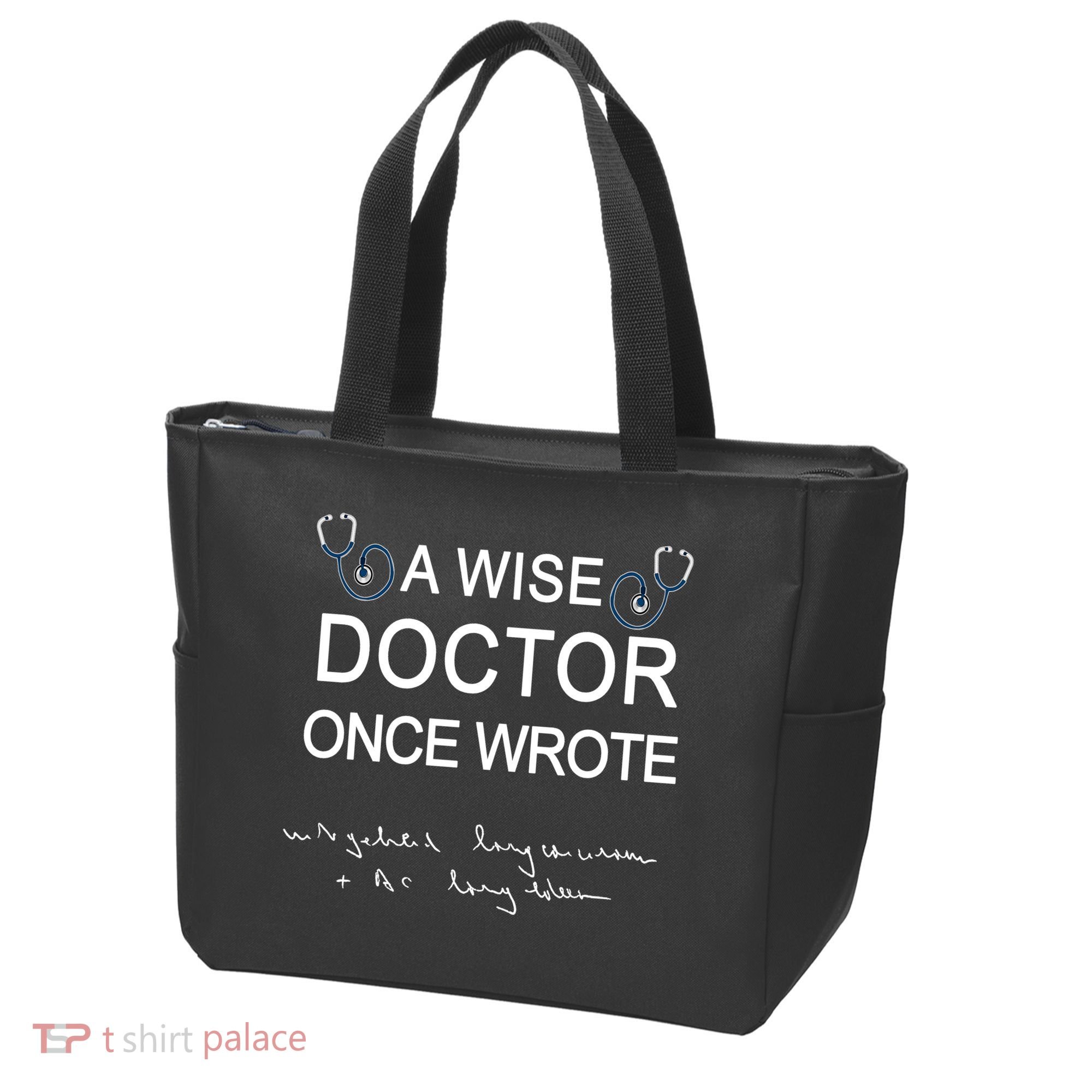 A Wise Doctor Once Wrote Medical Doctor Handwriting Funny Tote Bag