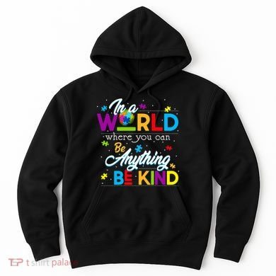 A World With Kindness Autism Awareness Hoodie