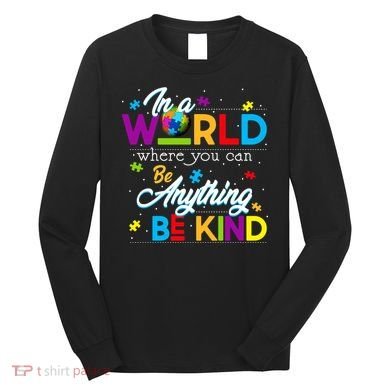 A World With Kindness Autism Awareness Long Sleeve Shirt