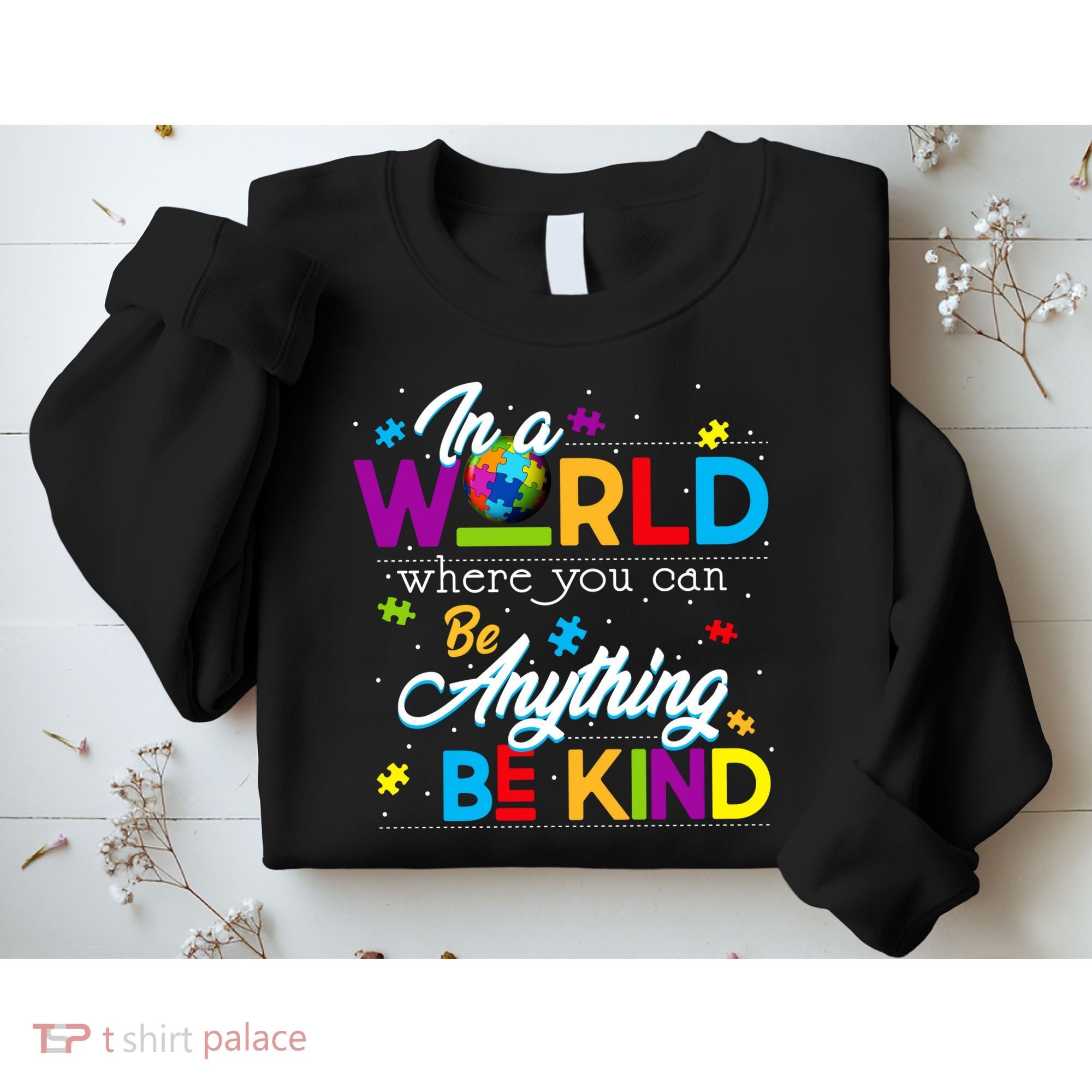 A World With Kindness Autism Awareness Sweatshirt