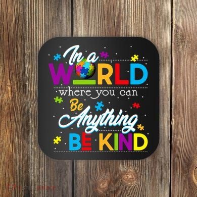 A World With Kindness Autism Awareness Coaster