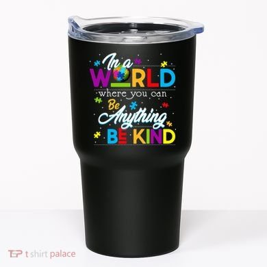 A World With Kindness Autism Awareness Tumbler