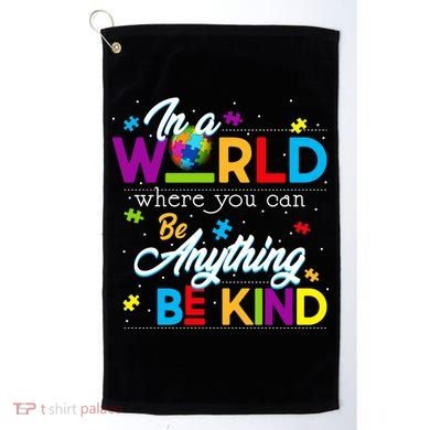A World With Kindness Autism Awareness Golf Towel