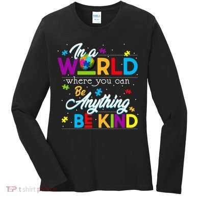 A World With Kindness Autism Awareness Women's Long Sleeve Shirt