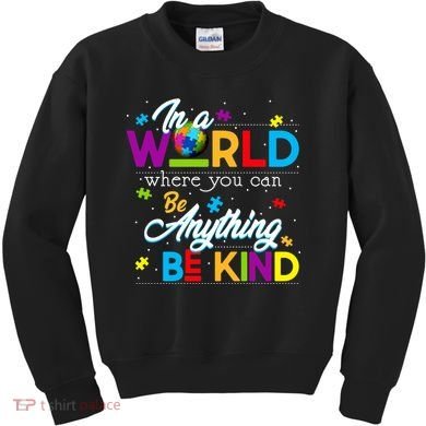 A World With Kindness Autism Awareness Kids Sweatshirt