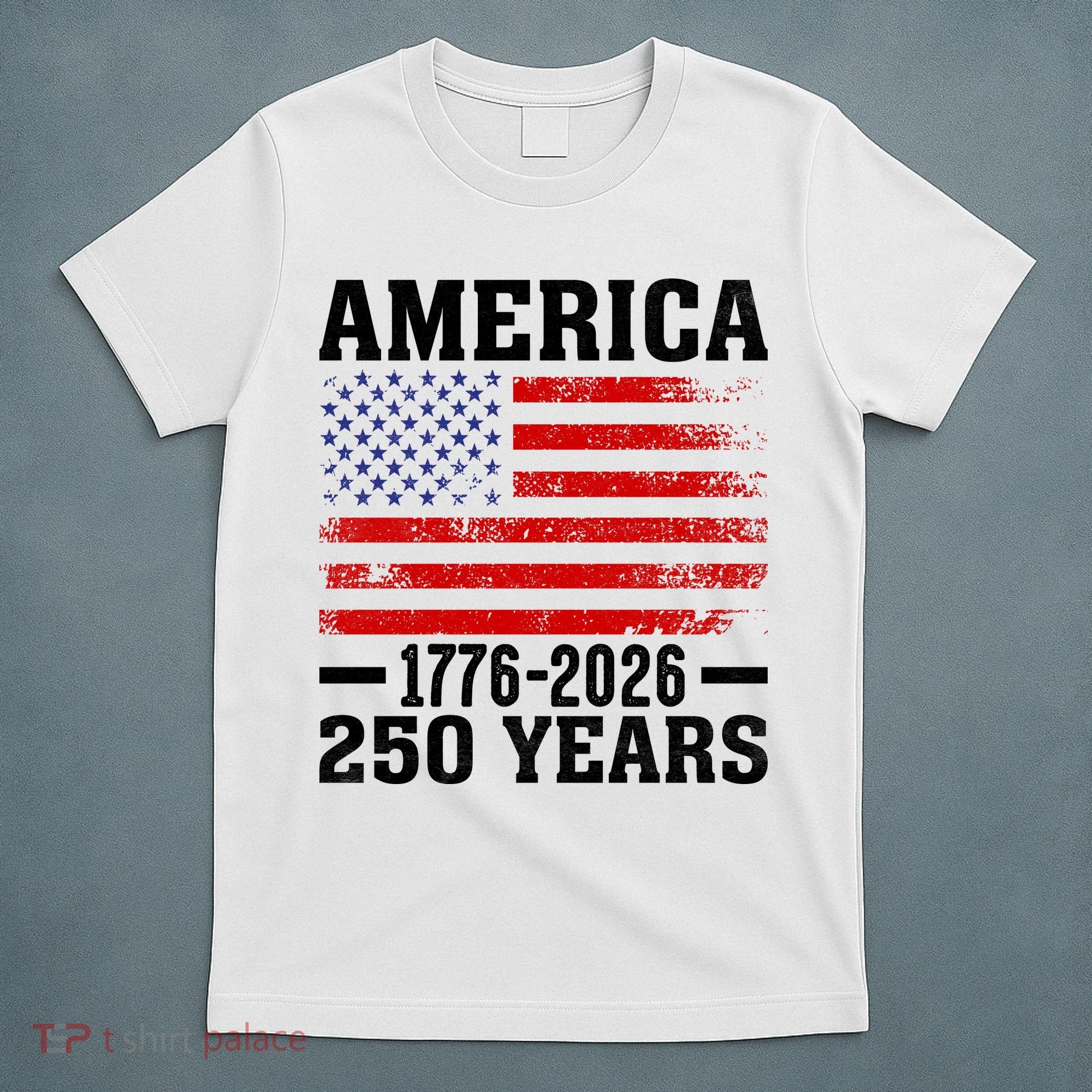 America 1776-2026 250 Years T-Shirt