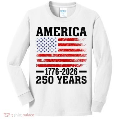 America 1776-2026 250 Years Kids Long Sleeve Shirt