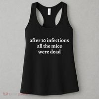 After 10 Infections All The Mice Were Dead Women's Tank Top thumb 3