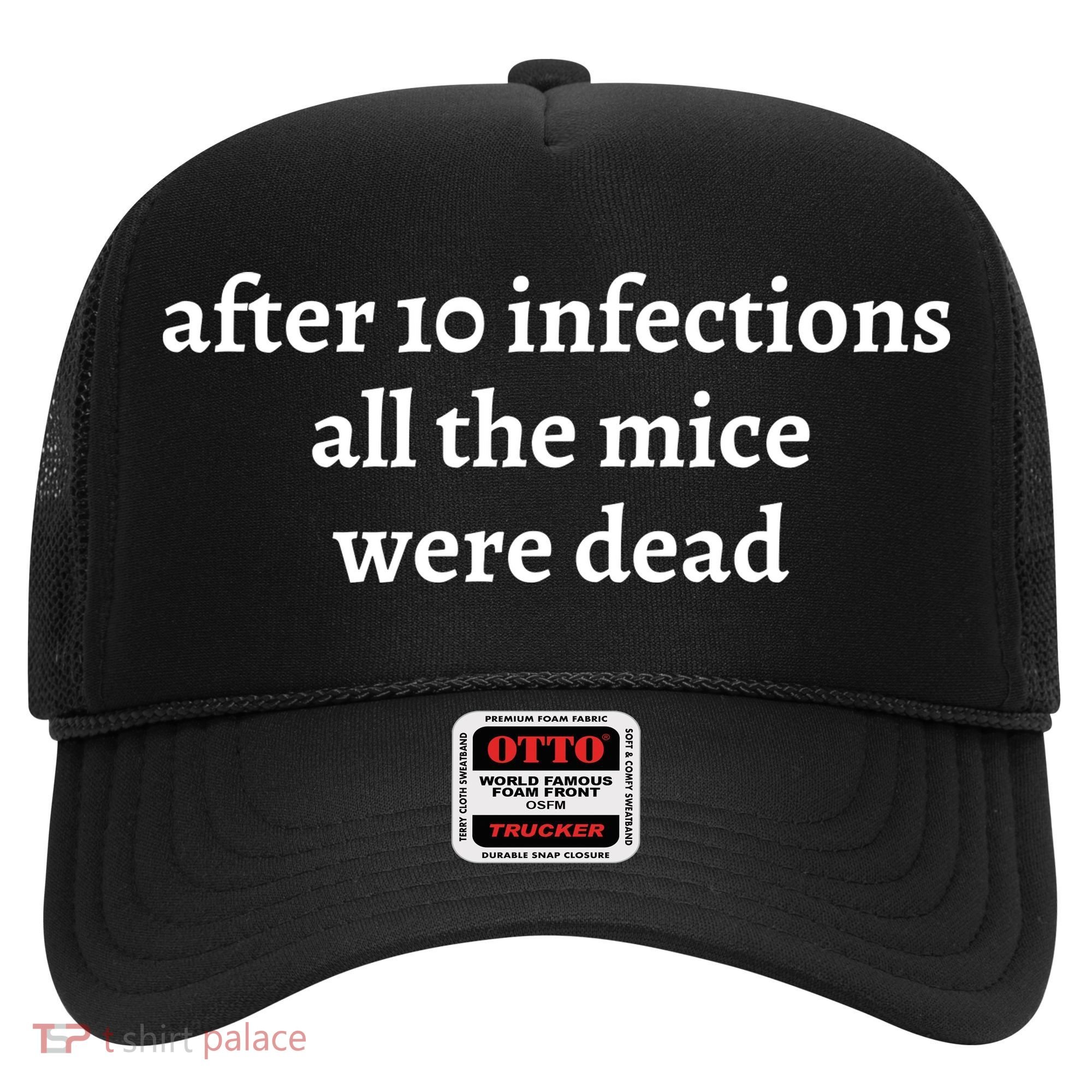 After 10 Infections All The Mice Were Dead Hat