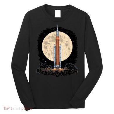 Artemis 1 SLS Rocket Launch Mission To The Moon And Beyond Long Sleeve Shirt