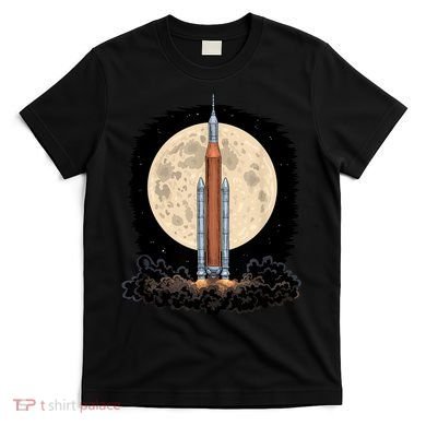 Artemis 1 SLS Rocket Launch Mission To The Moon And Beyond T-Shirt